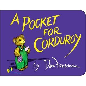 A Pocket for Corduroy -- Don Freeman